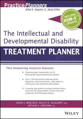 The Intellectual and Developmental Disability Treatment Planner, with Dsm 5 Updates - David J Berghuis, Arthur E Jongsma, Kellye H Slaggert