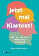 Cover-Bild zum Titel 'Jetzt mal Klartext!' von 'Sarah Rozenthuler'