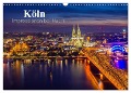 Köln Impressionen bei Nacht (Wandkalender 2025 DIN A3 quer), CALVENDO Monatskalender - Markus Landsmann