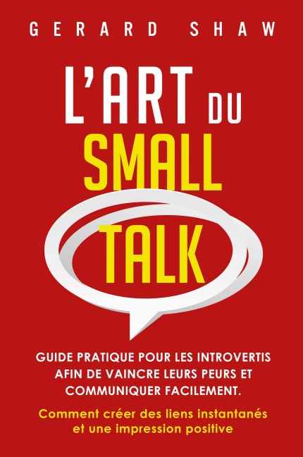 L'Art du Small Talk - Gerard Shaw