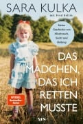 Cover-Bild zum Titel 'Das Mädchen, das ich retten musste' von 'Sara Kulka'