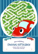 Cover-Bild zum Titel 'Rätselblock für Kinder (Fahrzeuge-Edition) - Rätsel für Kinder ab 6 Jahren - Logikrätsel, Malbuch, Labyrinthe und vieles mehr - Rätselspiele im Rätselbuch und Vorschulbuch - Grundschule' von 'Rätsel Freude'
