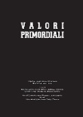 Valori Primordiali - Catalogo della mostra - Francesco Murano, Innocenzo Rifino, Diego Rossi