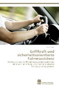 Cover-Bild zum Titel 'Griffkraft und sicherheitsorientierte Fahrerassistenz' von 'Felix Breyer'