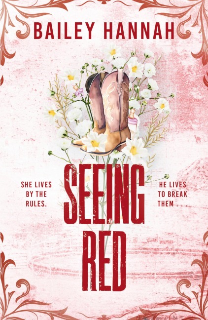 Seeing Red - Bailey Hannah