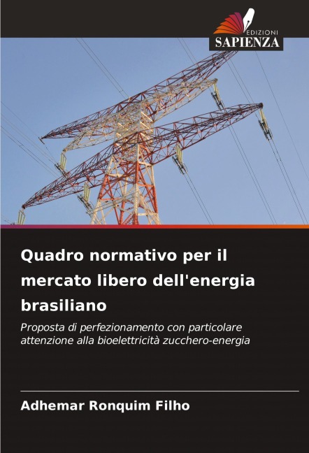 Quadro normativo per il mercato libero dell'energia brasiliano - Adhemar Ronquim Filho