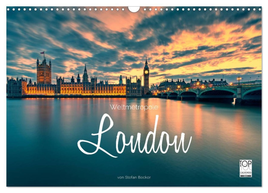 Weltmetropole London (Wandkalender 2026 DIN A3 quer), CALVENDO Monatskalender - Stefan Becker