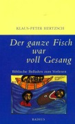 Der ganze Fisch war voll Gesang - Klaus-Peter Hertzsch