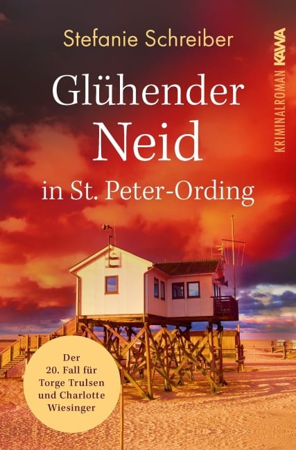 Glühender Neid in St. Peter-Ording - Stefanie Schreiber