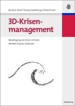 3D-Krisenmanagement - Ronny A. Fürst, Oliver P. Heil, Thomas Sattelberger