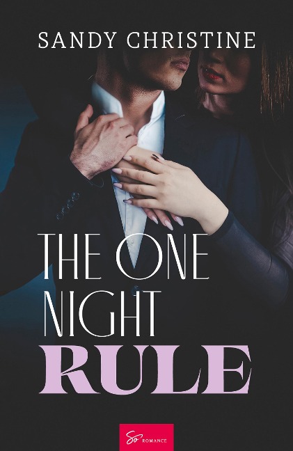 The One Night Rule - Sandy Christine
