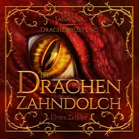 Der Drachenzahndolch - Elvira Zeißler