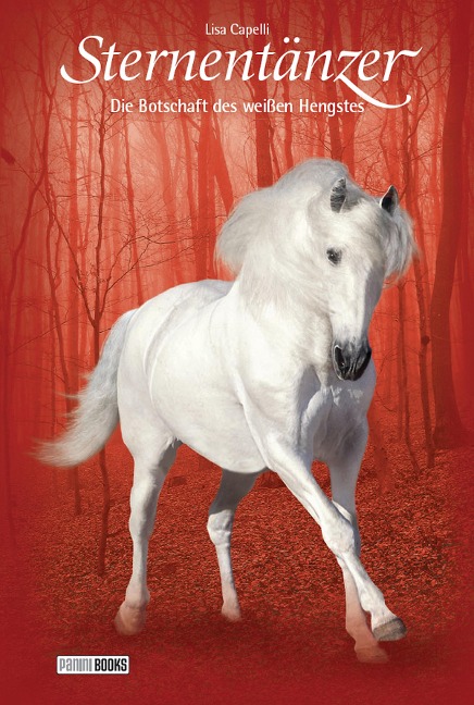 Sternentänzer, Band 18 - Die Botschaft des weißen Hengstes - Lisa Capelli