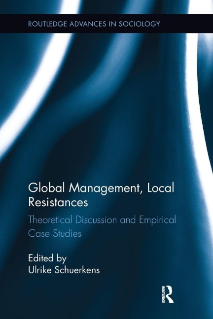 Global Management, Local Resistances - 
