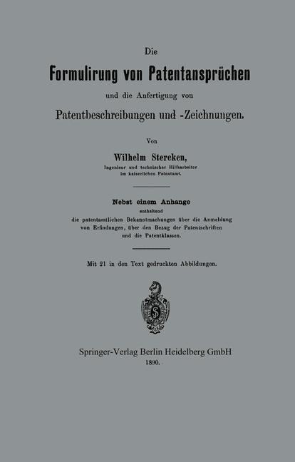 Die Formulirung von Patentansprüchen und die Anfertigung von Patentbeschreibungen und -Zeichnungen - Wilhelm Stercken