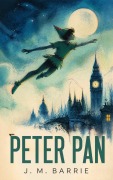 Cover-Bild zum Titel 'Peter Pan' von 'J. M. Barrie'