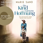 Cover-Bild zum Titel 'Ein Kind namens Hoffnung' von 'Marie Sand'