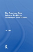 Cover-Bild zum Titel 'The American Steel Industry' von 'Luc Kiers'