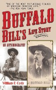 Cover-Bild zum Titel 'Buffalo Bill's Life Story' von 'Buffalo Bill Cody'