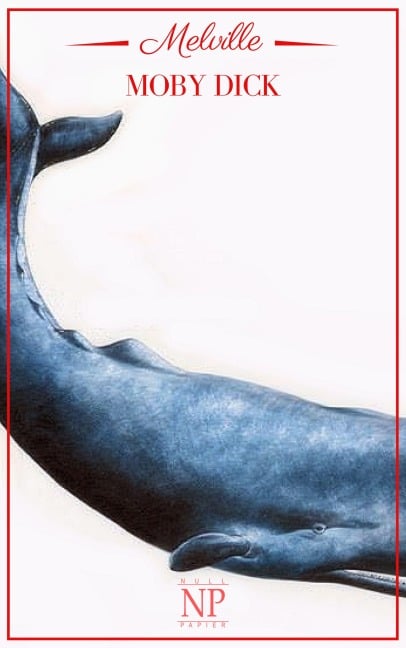 Moby Dick - Herman Melville