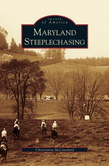 Maryland Steeplechasing - Christianna McCausland