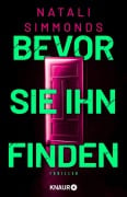 Cover-Bild zum Titel 'Bevor sie ihn finden' von 'Natali Simmonds'