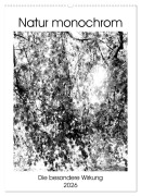 Cover-Bild zum Titel 'Natur monochrom Die besondere Wirkung (Wandkalender 2026 DIN A2 hoch), CALVENDO Monatskalender' von 'Renate Grobelny'