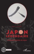 Cover-Bild zum Titel 'Japon légendaire' von 'Éric Faure'