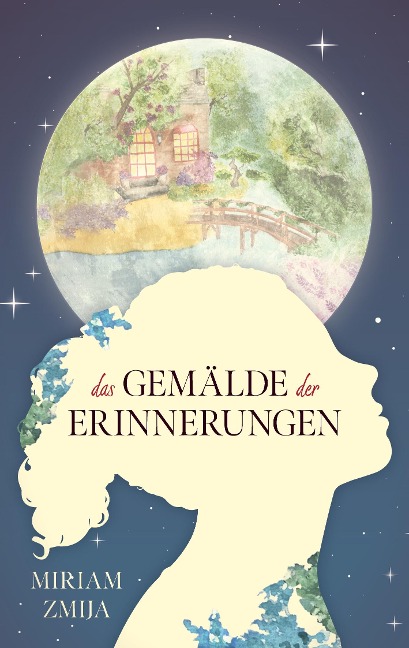 Das Gemälde der Erinnerungen - Miriam Zmija