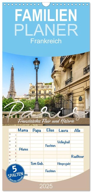 Familienplaner 2025 - PARIS Französisches Flair und Historie mit 5 Spalten (Wandkalender, 21 x 45 cm) CALVENDO - Melanie Viola
