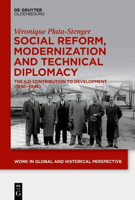 Social Reform, Modernization and Technical Diplomacy - Véronique Plata-Stenger