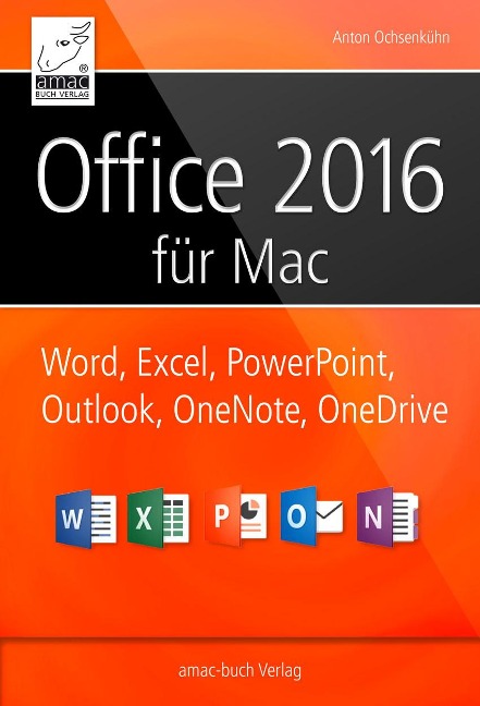 Office 2016 für Mac - Anton Ochsenkühn