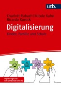 Cover-Bild zum Titel 'Digitalisierung' von 'Charlott Rubach, Ricarda Kurock, Nicole Kuhn'