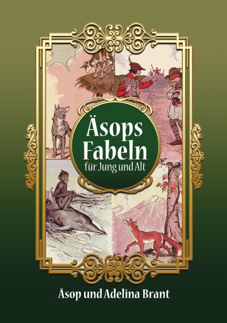 Äsops Fabeln für Jung und Alt - Äsop, Adelina Brant