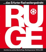 Cover-Bild zum Titel 'RUGE ... das Erfurter Rad weitergedreht' von ''