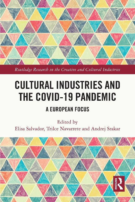 Cultural Industries and the Covid-19 Pandemic - 