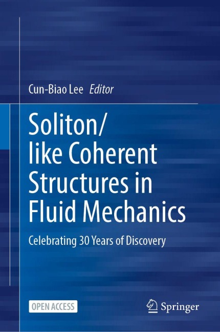 Soliton/like Coherent Structures in Fluid Mechanics - 