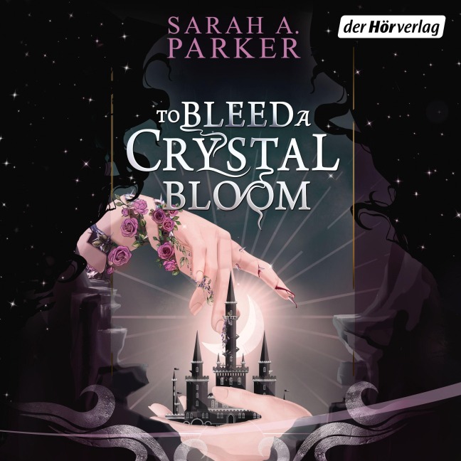 To Bleed a Crystal Bloom - Sarah A. Parker