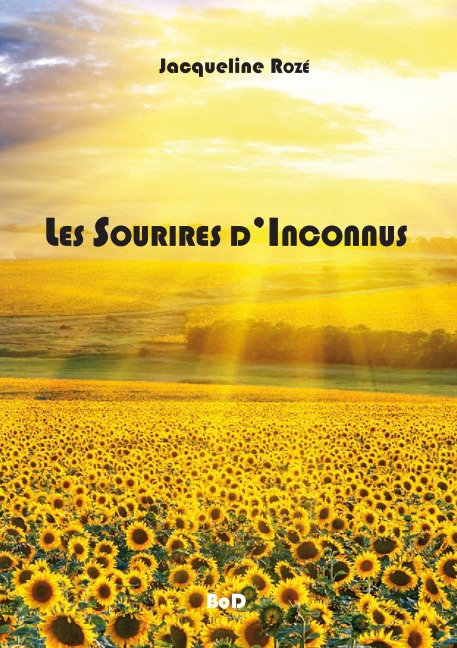Les sourires d'inconnus - Jacqueline Rozé