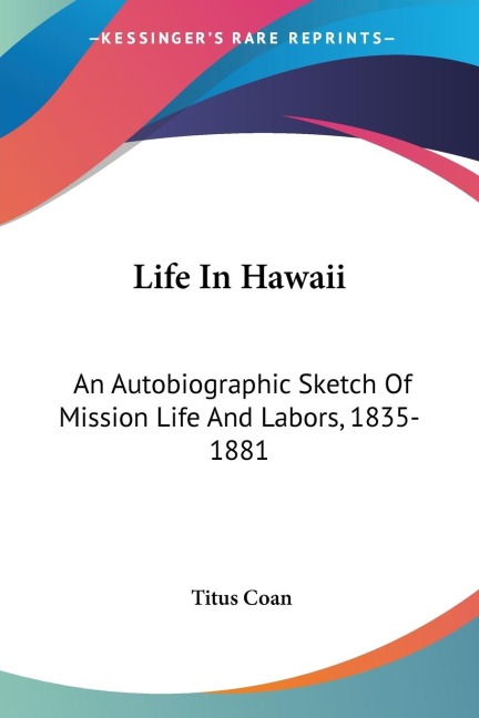 Life In Hawaii - Titus Coan