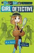 Cover-Bild zum Titel 'Girl Detective: A Friday Barnes Mystery' von 'R A Spratt'