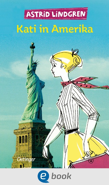 Kati in Amerika - Astrid Lindgren