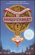 La straordinaria invenzione di Hugo Cabret - Brian Selznick