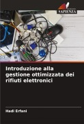Introduzione alla gestione ottimizzata dei rifiuti elettronici - Hadi Erfani