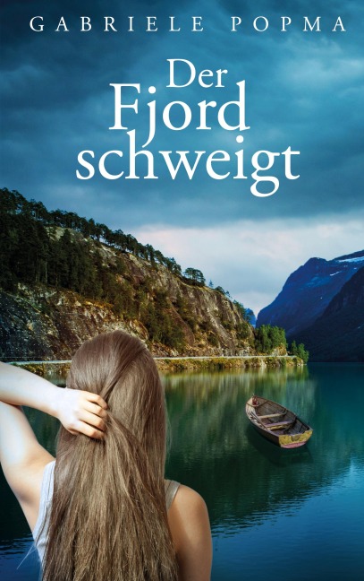 Der Fjord schweigt - Gabriele Popma