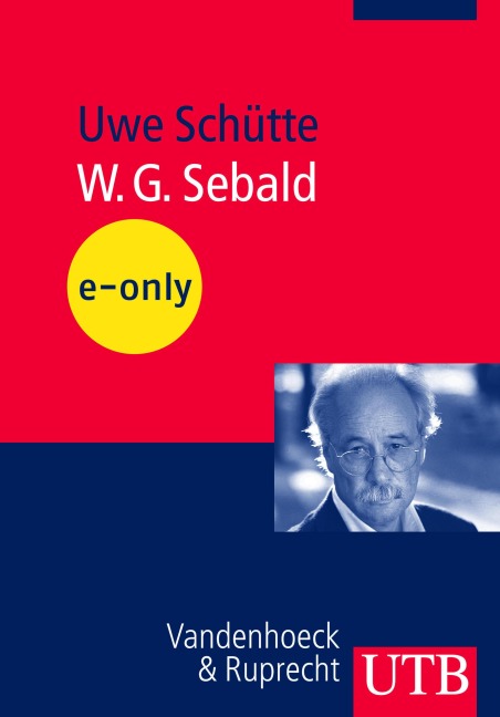 W. G. Sebald - Uwe Schütte