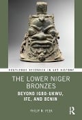 Cover-Bild zum Titel 'The Lower Niger Bronzes' von 'Philip M. Peek'