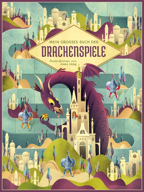 Mein großes Buch der Drachenspiele - 