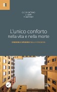 Cover-Bild zum Titel 'L' unico conforto nella vita e nella morte. Credere e sperare nella pandemia' von 'Giacomo C. Di Gaetano, Jonathan Lamb, Pablo Martínez Vila'