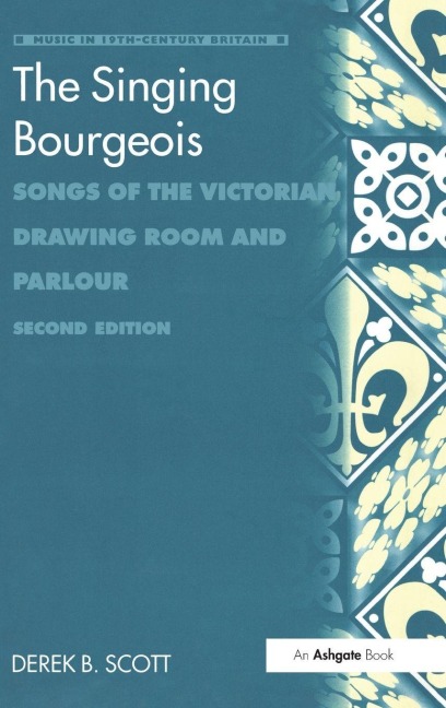 The Singing Bourgeois - Derek B. Scott